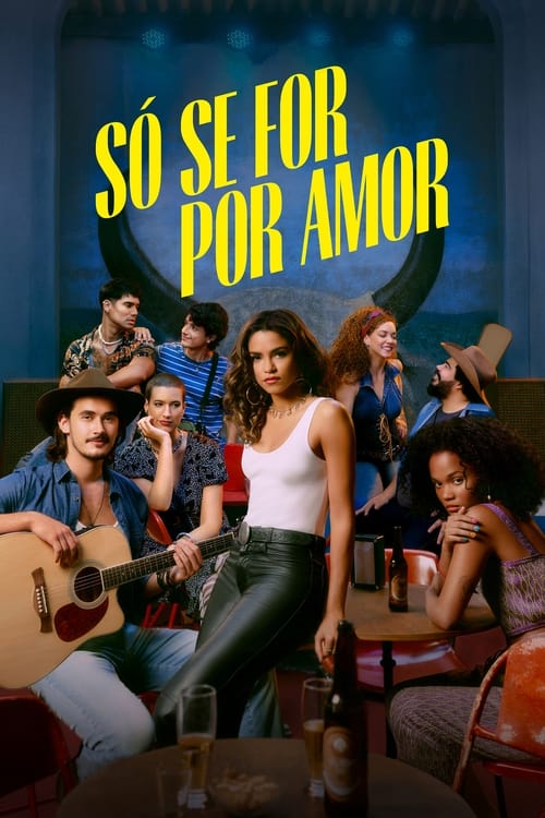 Only For Love เพื่อรักเท่านั้น Season 1 (2022) Netflix บรรยายไทย