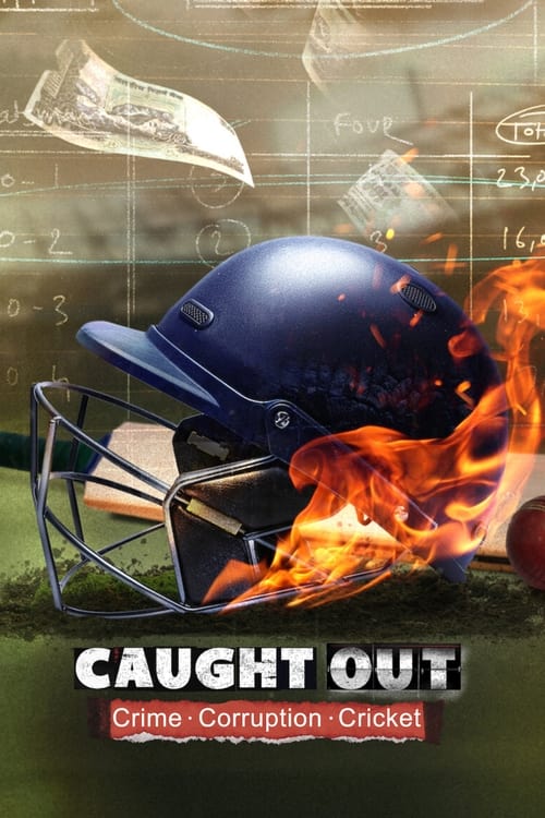 Caught Out Crime. Corruption.Cricket(2023) NETFLIX บรรยายไทย