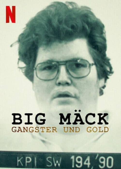 Big Mäck: อันธพาลกับทอง (2023)