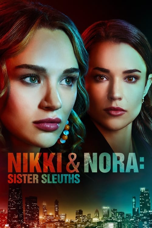 Nikki & Nora – Sister Sleuths นิกกี้กับนอร่า สองพี่น้องนักสืบ (2022) บรรยายไทย