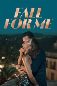 Fall for Me ลวงรักทรยศ
