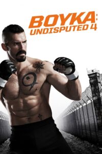 Boyka: Undisputed IV ยูริ บอยก้า นักชกเจ้าสังเวียน