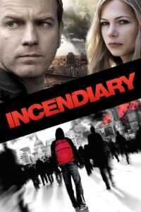 Incendiary บันทึกวันวิปโยค